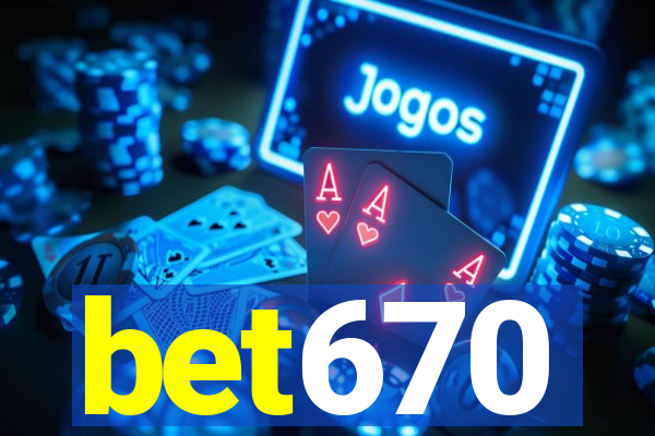 bet670