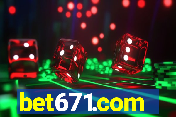 bet671.com