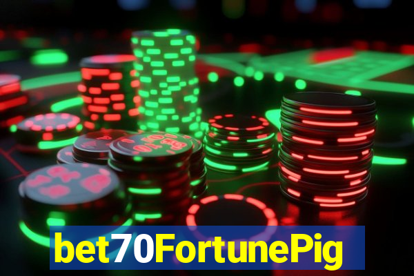 bet70FortunePig