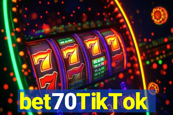 bet70TikTok