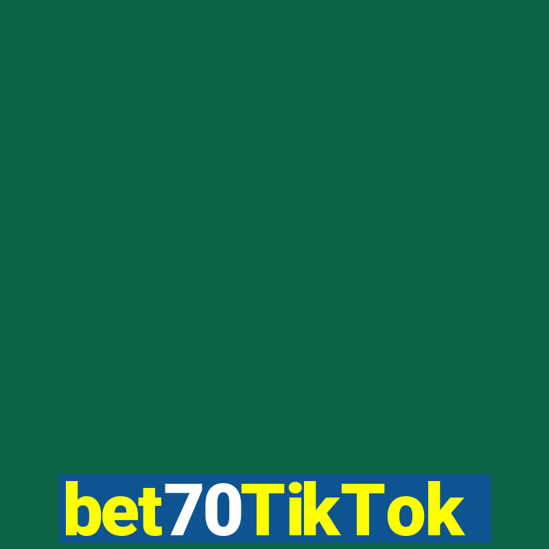 bet70TikTok