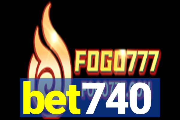 bet740