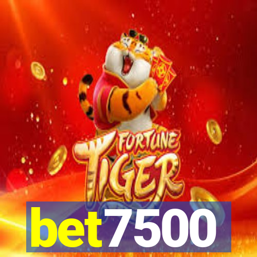 bet7500