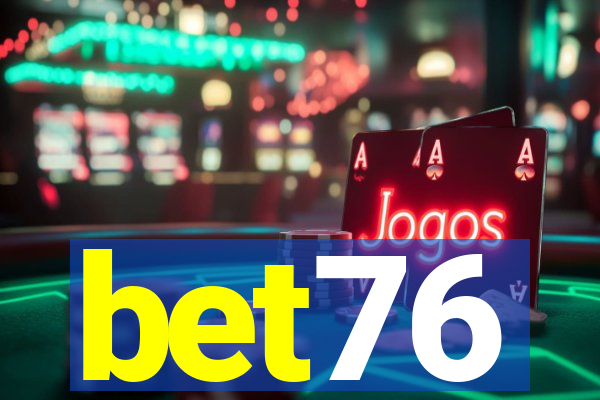 bet76