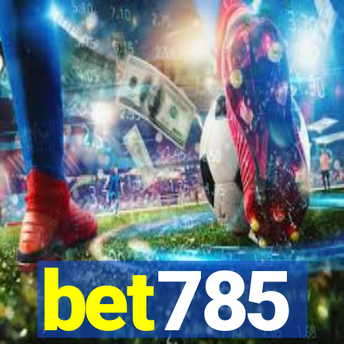 bet785