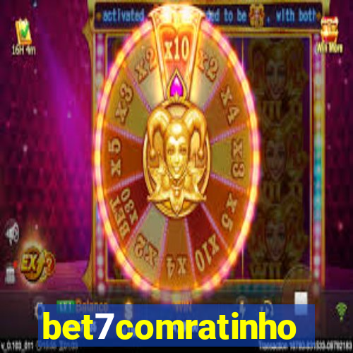 bet7comratinho