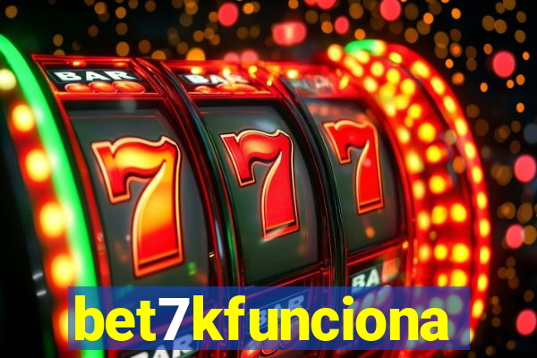 bet7kfunciona