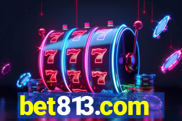 bet813.com