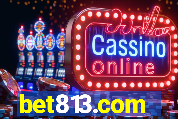 bet813.com