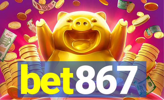 bet867