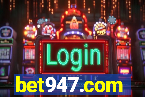 bet947.com