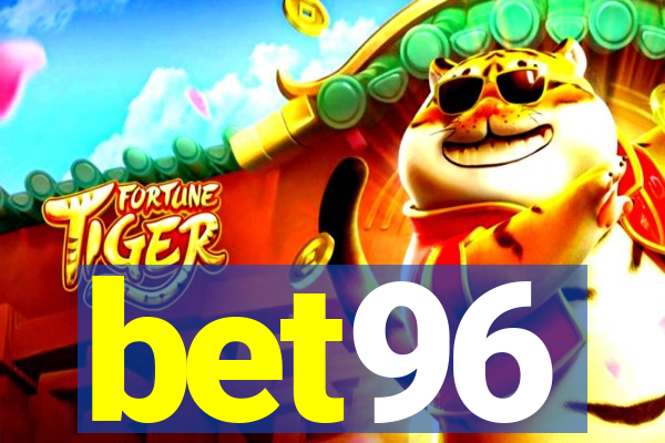 bet96