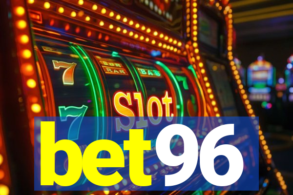 bet96