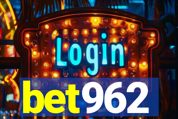 bet962