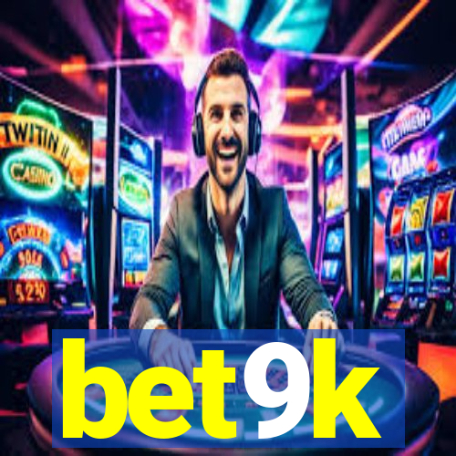 bet9k