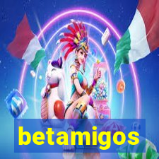 betamigos