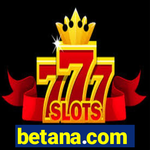 betana.com