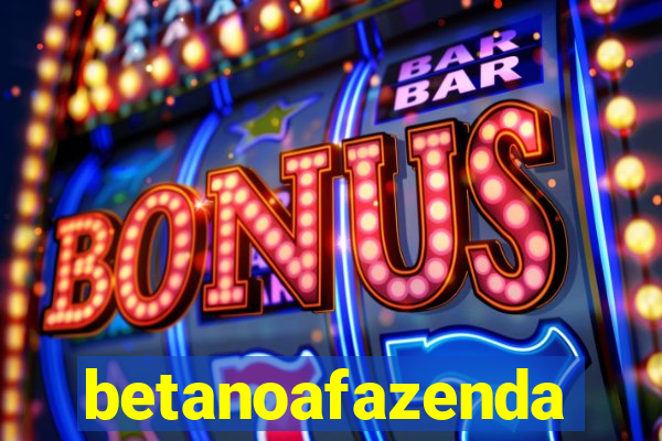 betanoafazenda