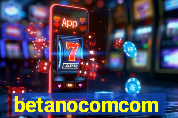 betanocomcom