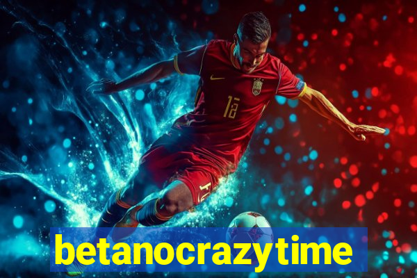 betanocrazytime