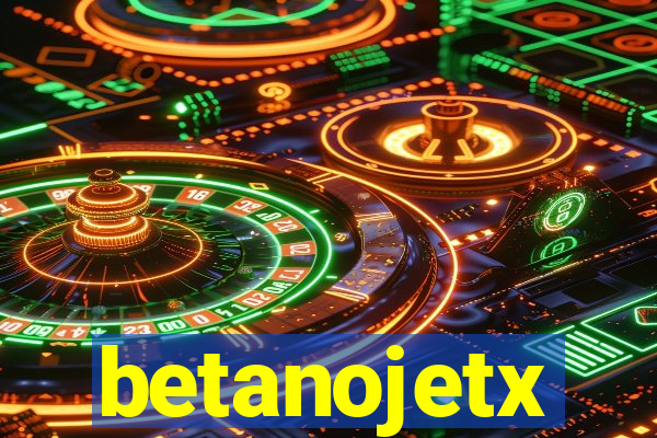 betanojetx