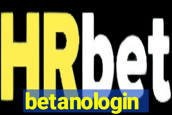 betanologin