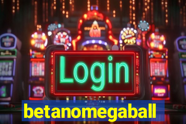 betanomegaball