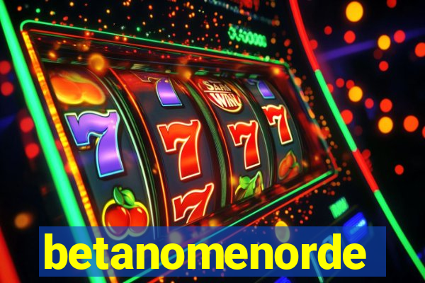 betanomenorde