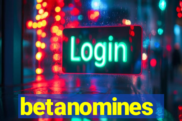 betanomines