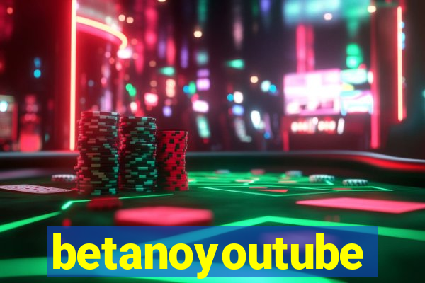 betanoyoutube