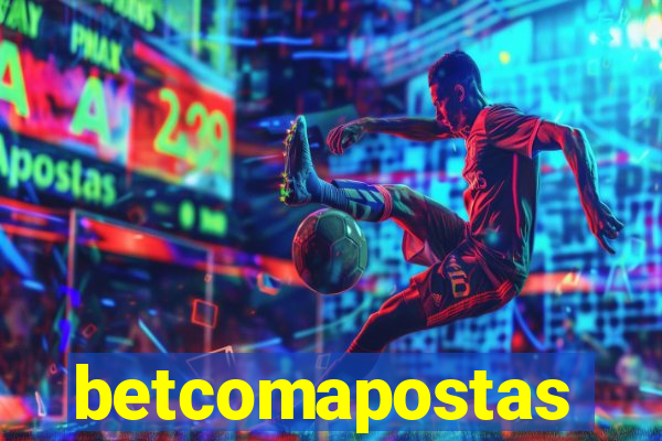 betcomapostas