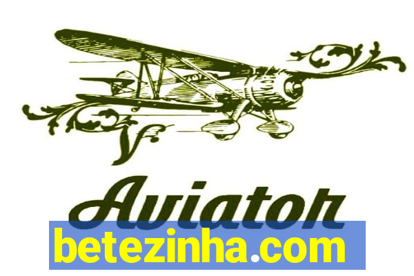 betezinha.com