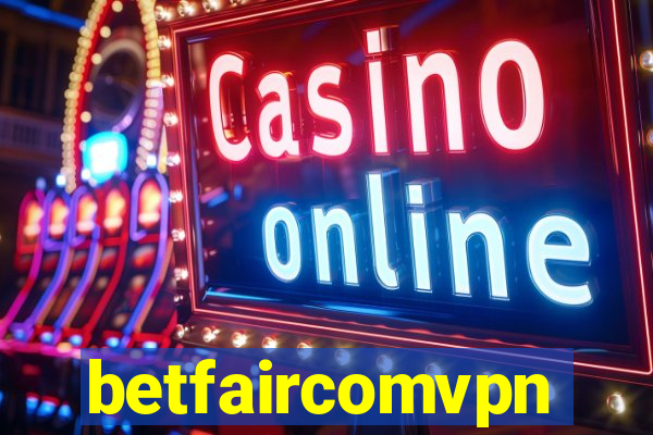 betfaircomvpn