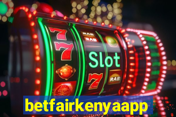 betfairkenyaapp