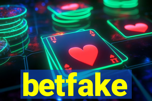 betfake