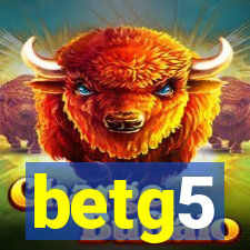 betg5