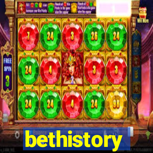 bethistory