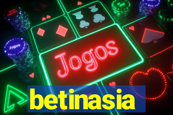 betinasia