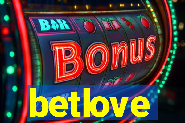 betlove