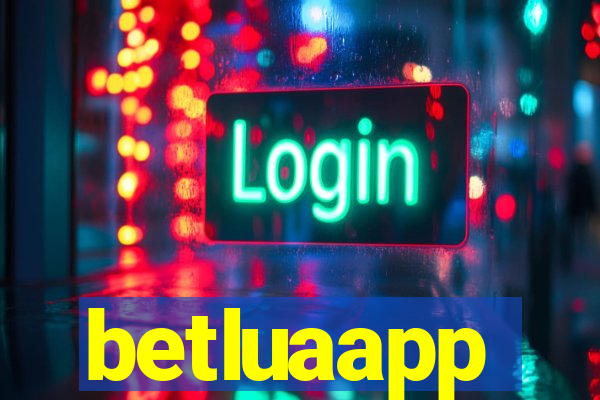 betluaapp