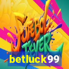 betluck99