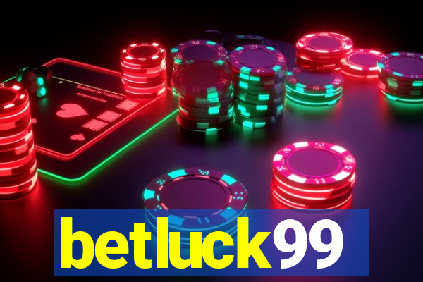 betluck99