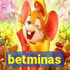 betminas