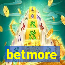 betmore