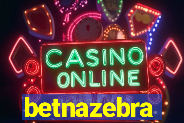 betnazebra