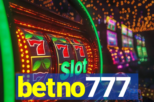 betno777