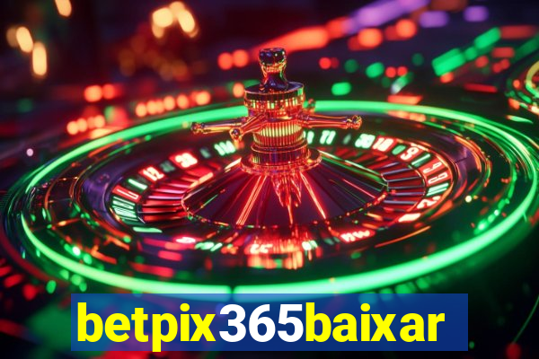 betpix365baixar