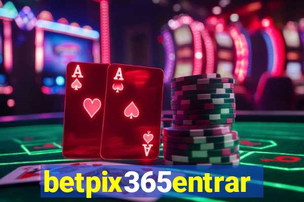 betpix365entrar