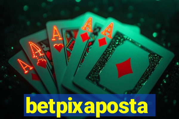 betpixaposta