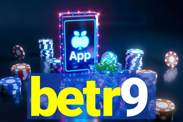 betr9